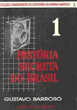 A História Secreta do Brasil (vol. 1)