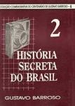 HISTÓRIA SECRETA DO BRASIL 2