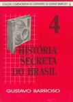 HISTÓRIA SECRETA DO BRASIL 4